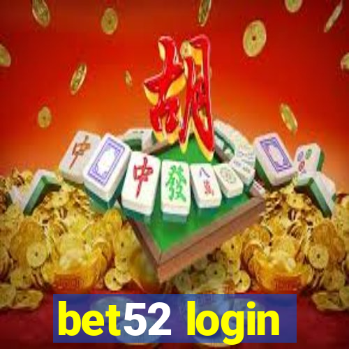 bet52 login